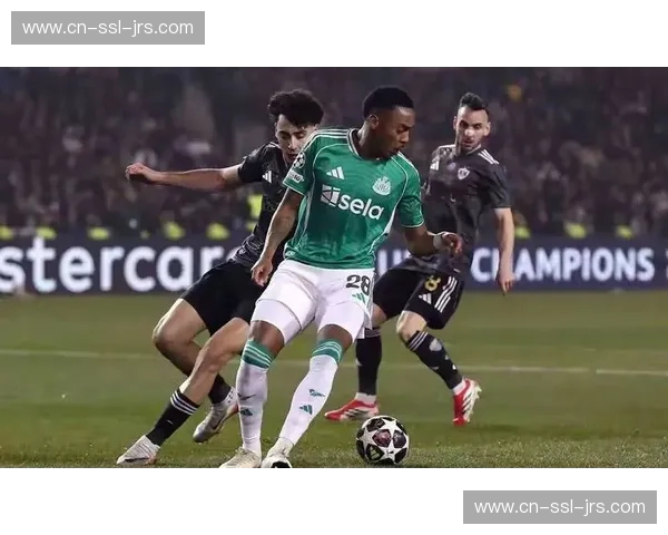 纽卡斯尔联对手防线脆弱 卡拉巴赫客场场均失球超三